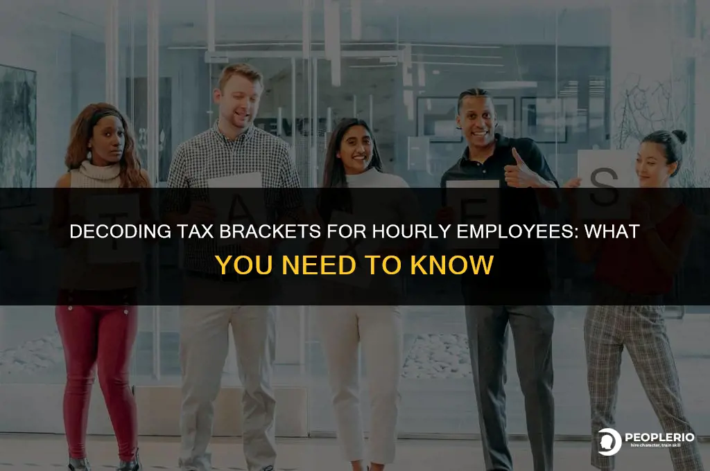 does my tax bracket change if im an hourly employee
