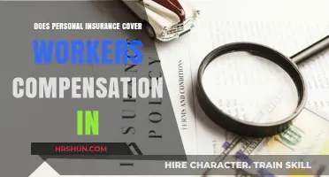 Understanding Personal Insurance and Workers' Compensation Coverage