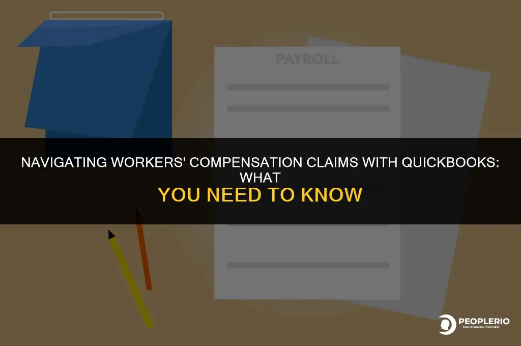 does quickbooks take care of my workers compensation claim