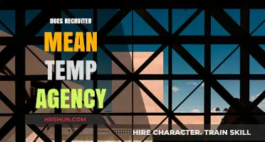 Understanding Recruiters: Are They the Same as Temp Agencies?