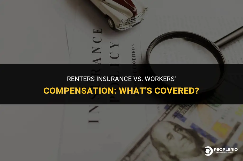 does renters insurance cover workers compensation
