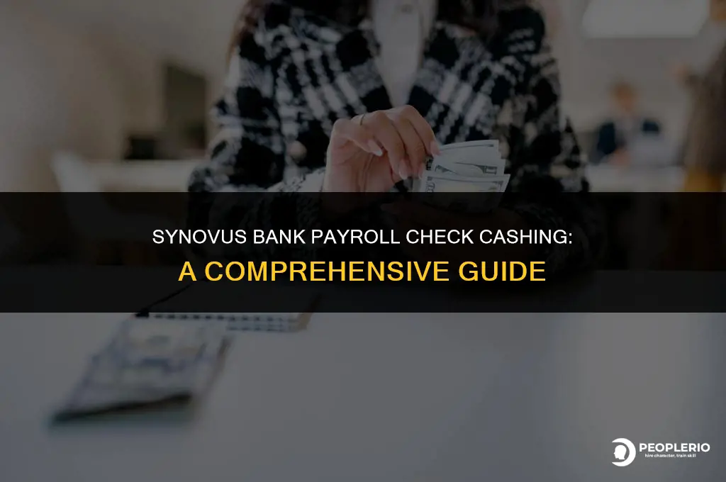 does synovus bank cash payroll checks