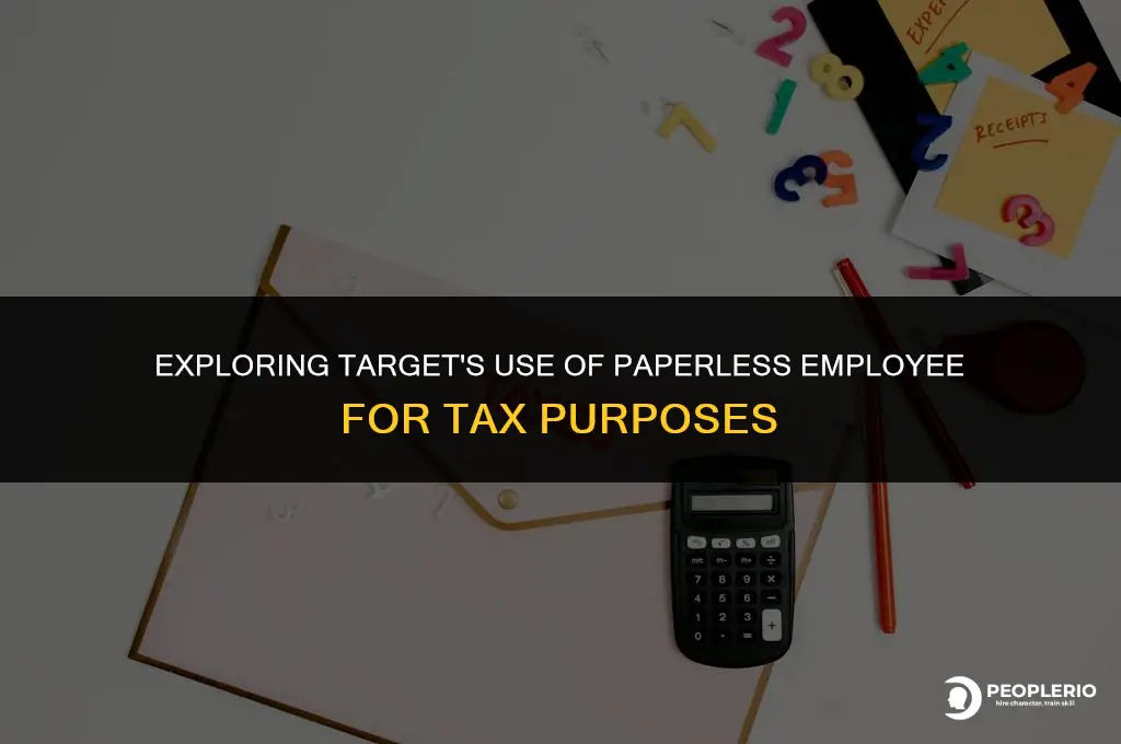 does target use paperless employee for taxes