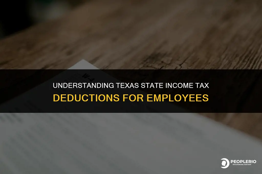 does texas have a employee deduction for state income tax