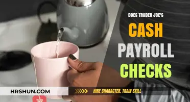Trader Joe's Payroll Check Cashing: What You Need to Know