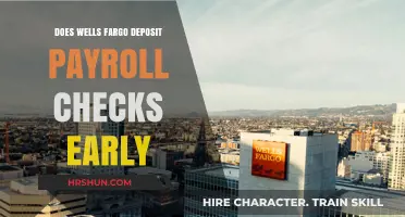 Early Payroll Check Deposits: What Wells Fargo Offers