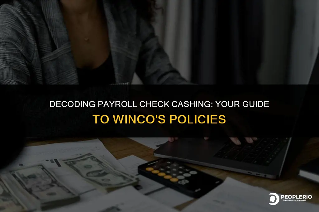 does winco cash payroll checks