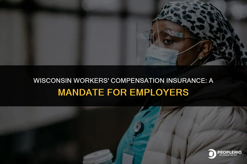 does wisconsin require workers compensation insurance