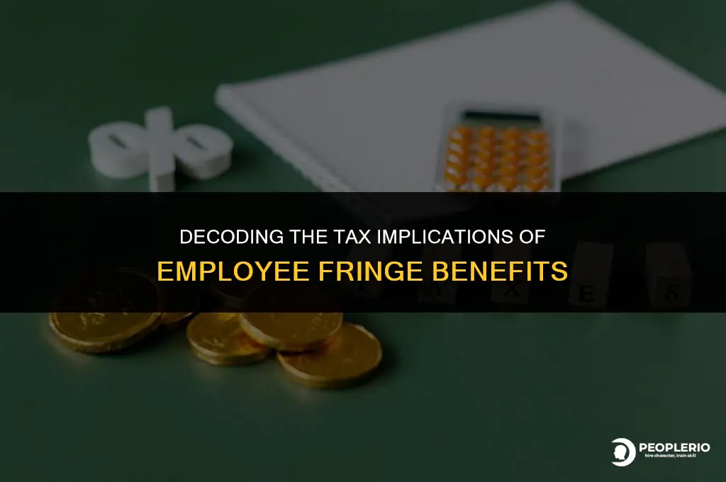 how are employee fringe benefits taxed