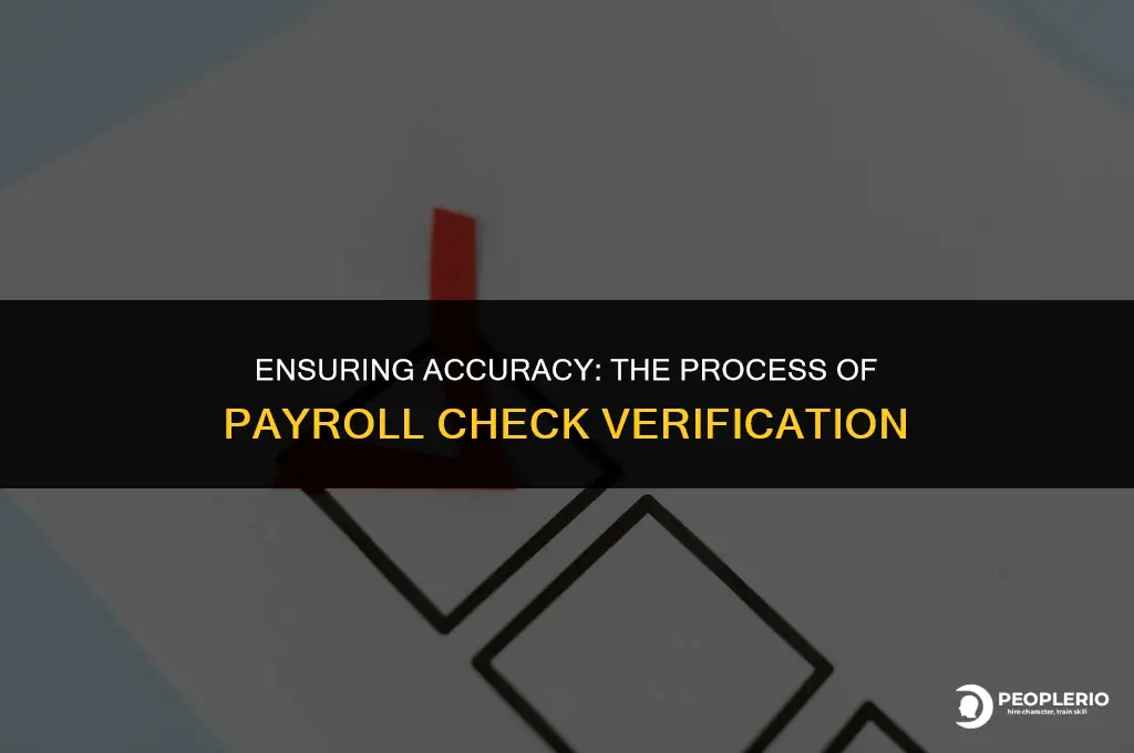 how are payroll check amount verified