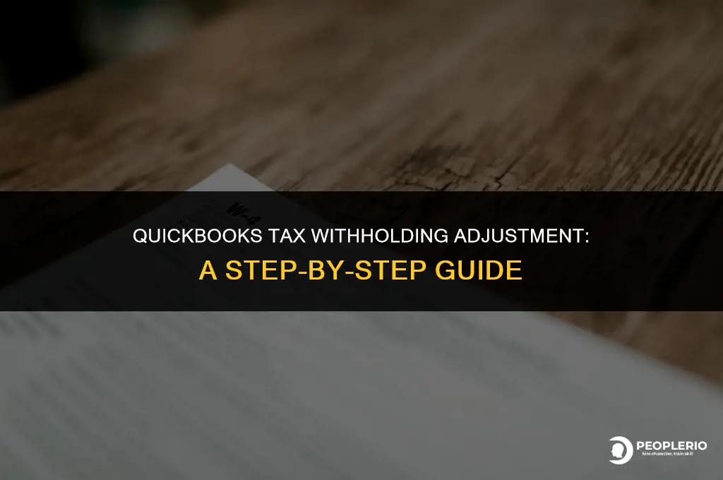 how change employee tax withholdings in quickbooks