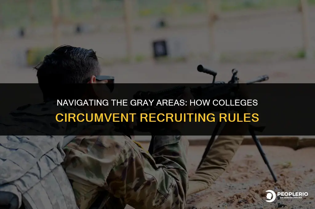 how colleges get around recruiting rules