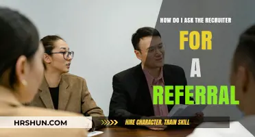Networking for Success: How to Request a Referral from a Recruiter