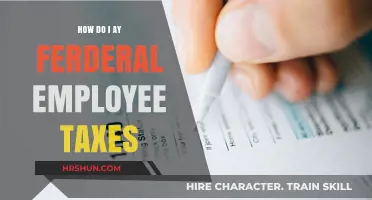Decoding Federal Employee Taxes: A Step-by-Step Guide