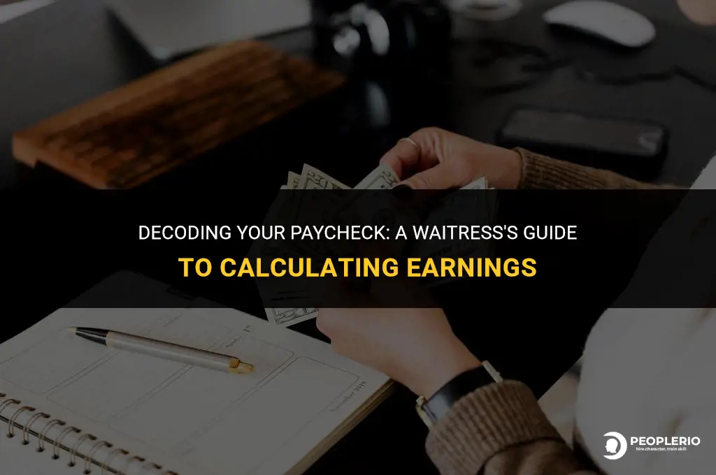 how do i calculate my payroll check as a waitress