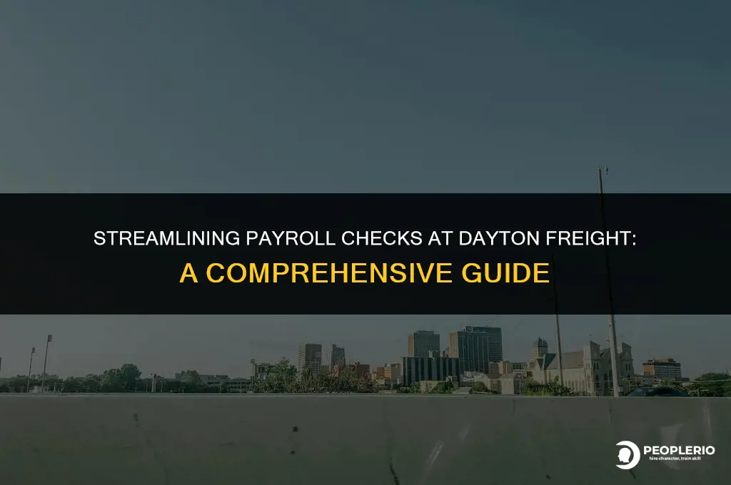 how do i check payroll at dayton freigjt