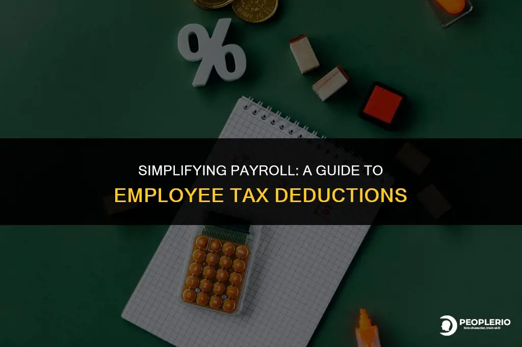 how do i deduct taxes from my employee