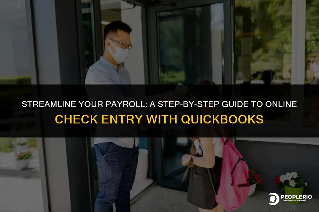 how do i enter payroll checks on line with qb