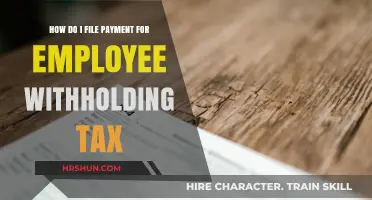 Navigating Employee Withholding Tax Payments: A Step-by-Step Guide
