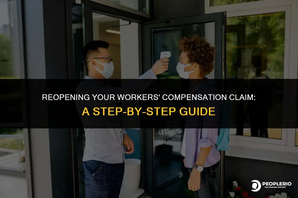 how do I reopen my workers compensation claim