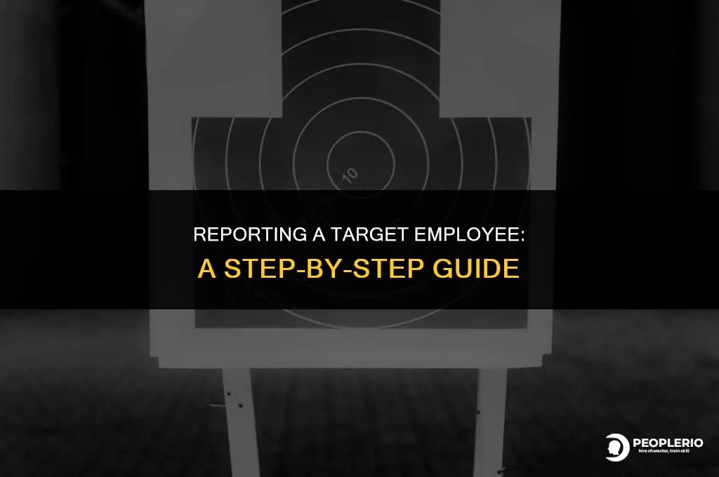how do i report a target employee