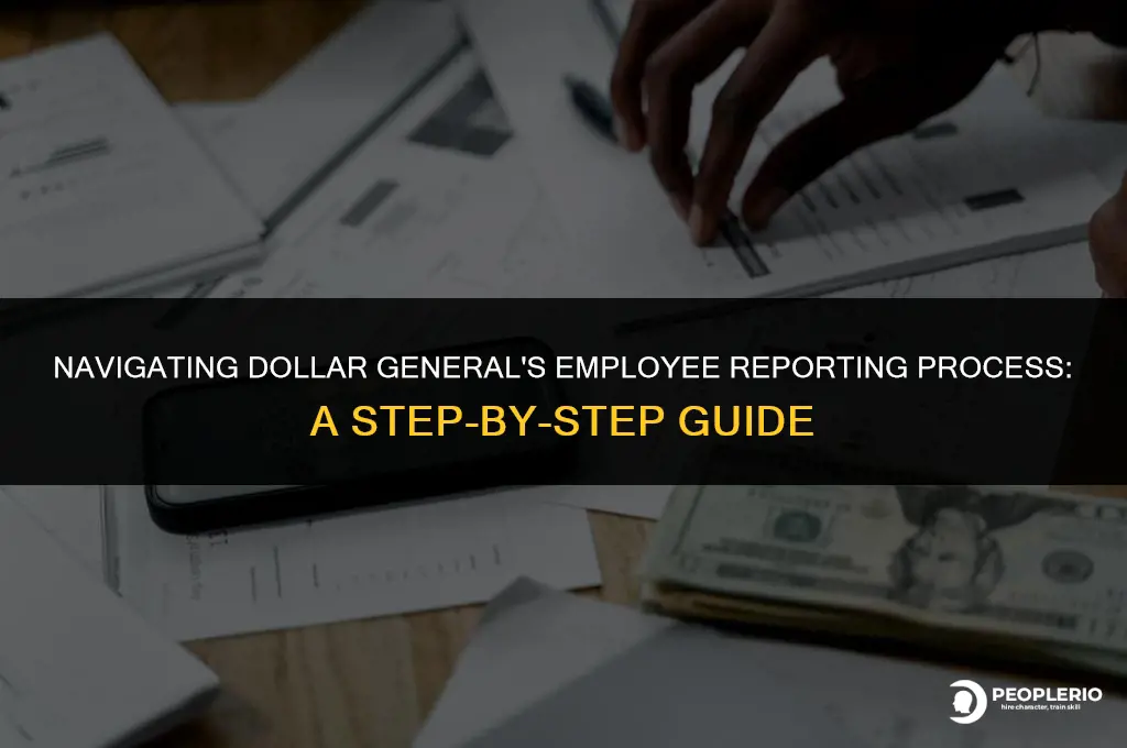 how do i report an employee at dollar general