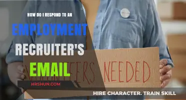 Crafting the Perfect Response to an Employment Recruiter's Email
