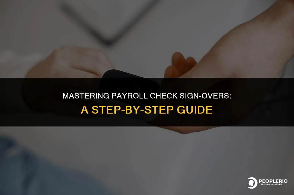 how do i sign over a payroll check