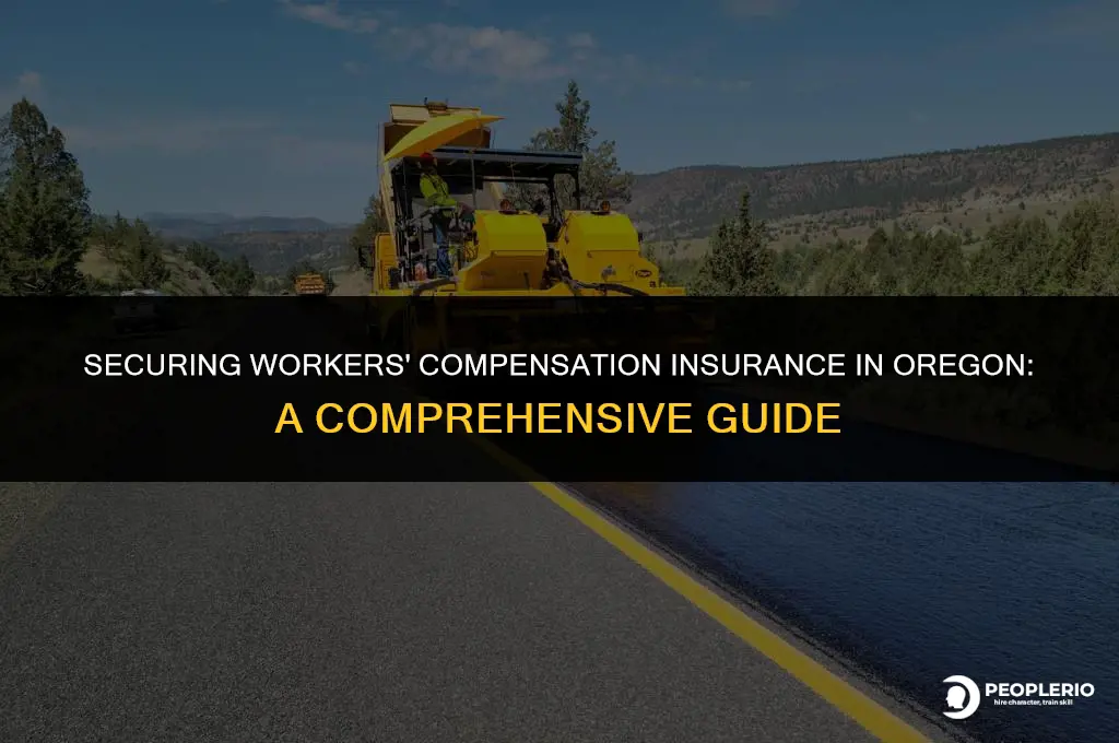 how do you obtain workers compensation insurance in Oregon