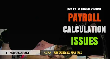 Preventing Overtime Payroll Calculation Issues: A Comprehensive Guide