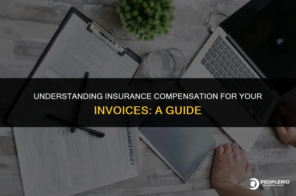 how does insurance compensate me for invoices