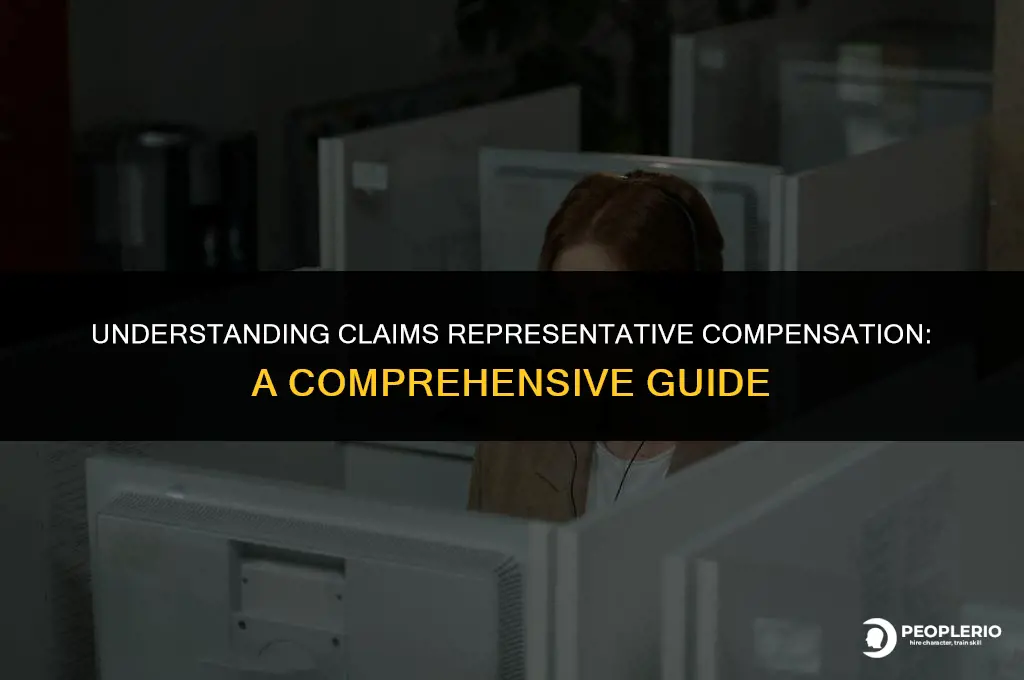 how is a claims representative compensated