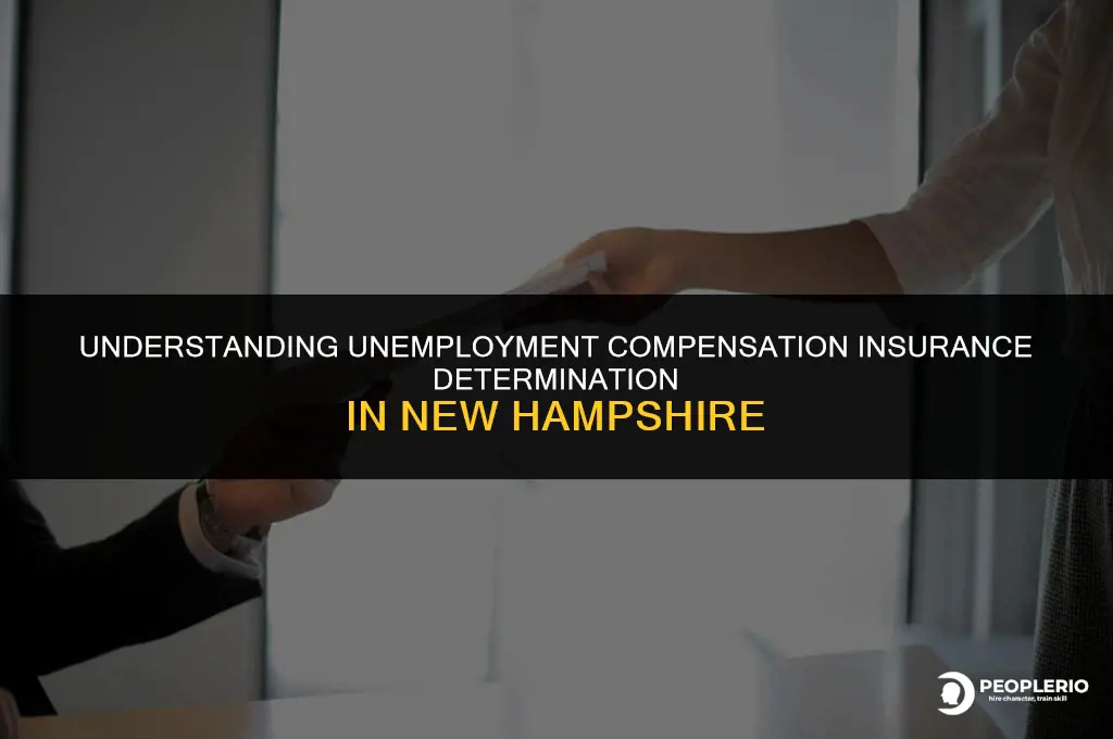 how is unemployment compensation insurance determined nh