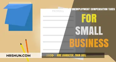 Navigating Unemployment Compensation Taxes: A Guide for Small Businesses