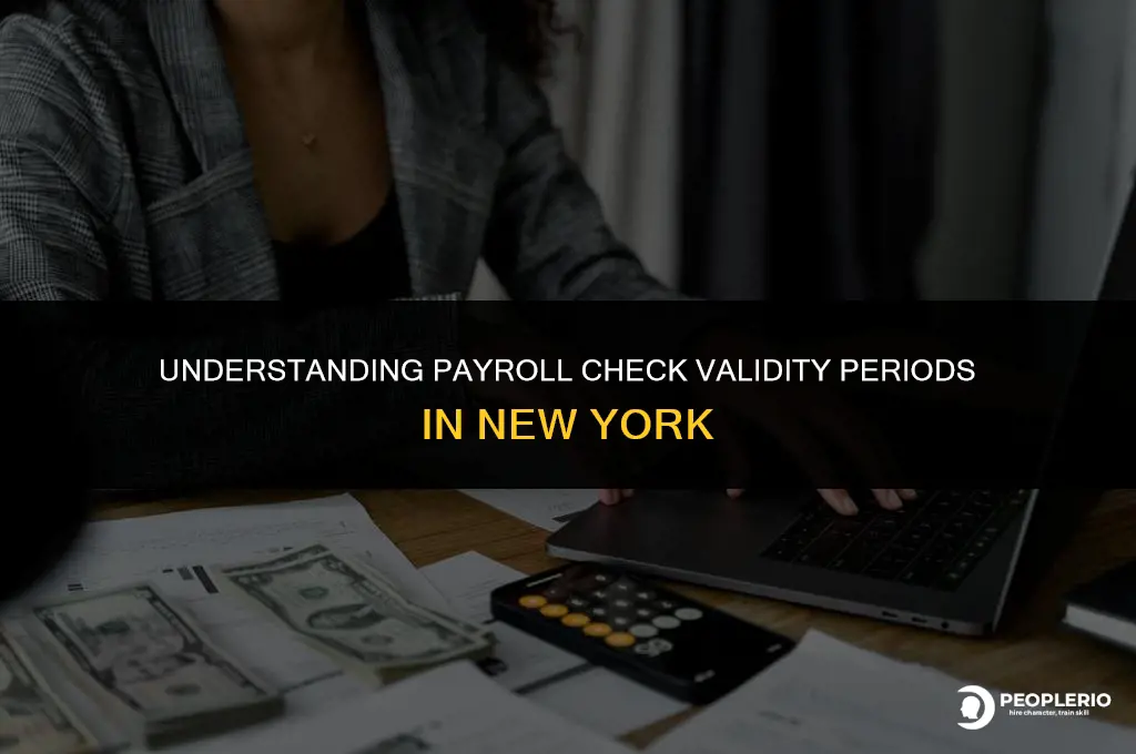 how long are payroll checks good for in ny