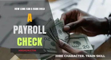 Understanding Bank Holds on Payroll Checks: A Comprehensive Guide