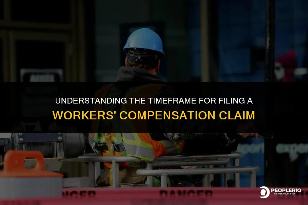 how long can you wait before claim workmen compensation