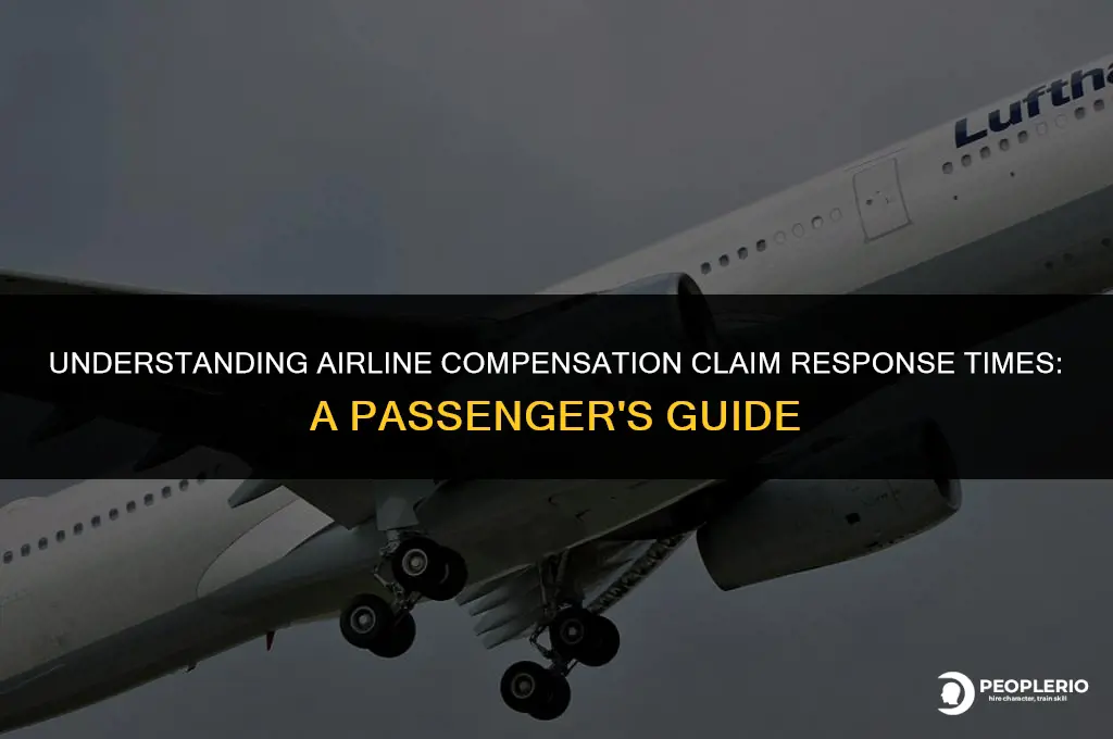 how long do airlines have to respond to compensation claims