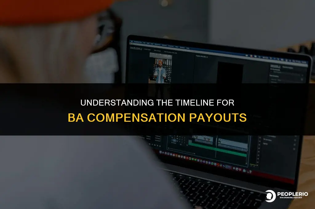 how long do ba take to pay compensation