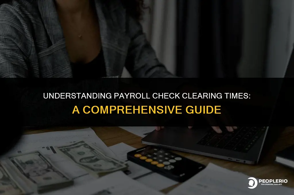 how long does a payroll check yo clear