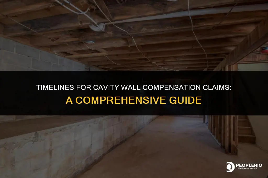 how long does it take to claim cavity wall compensation