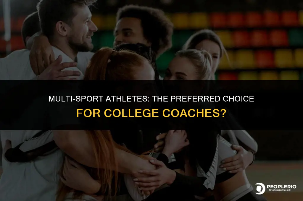 how many college coaches prefer recruiting mulit sport athletes