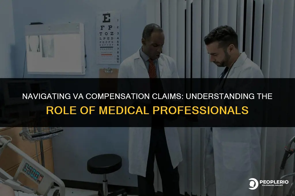 how many doctors for va compensation claim