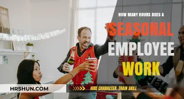 Exploring the Work Hours of Seasonal Employees: A Comprehensive Guide