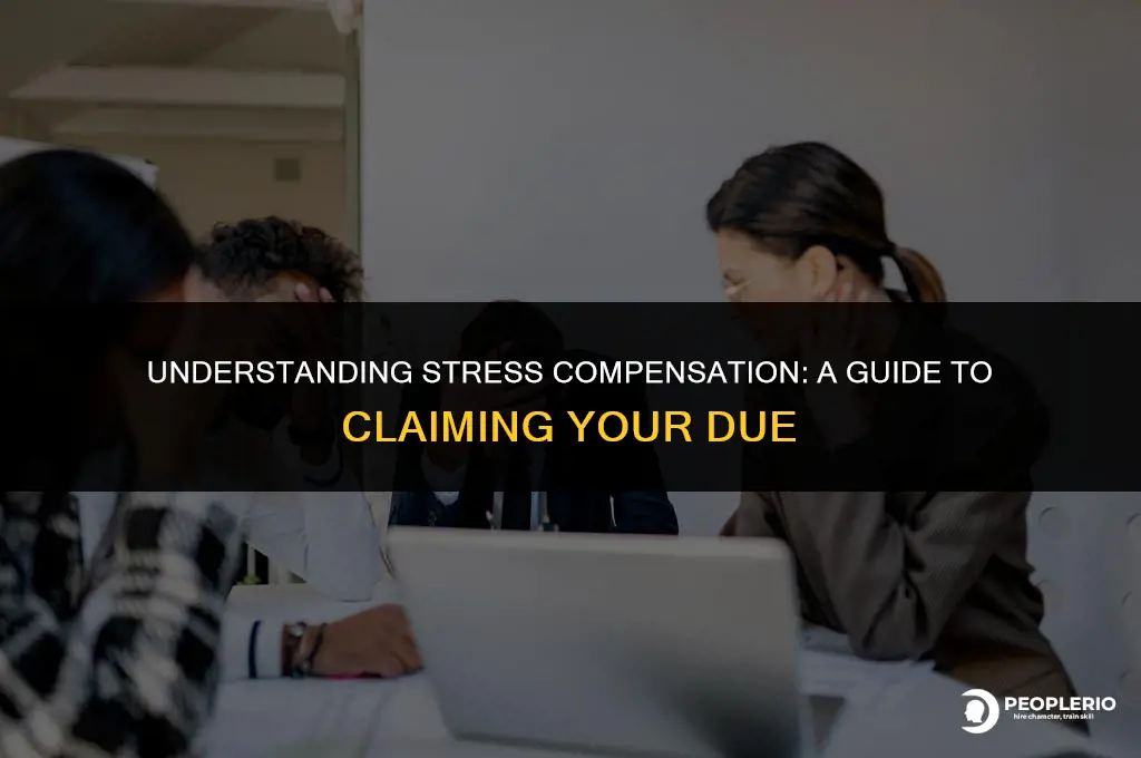 how much compensation can you claim for stress