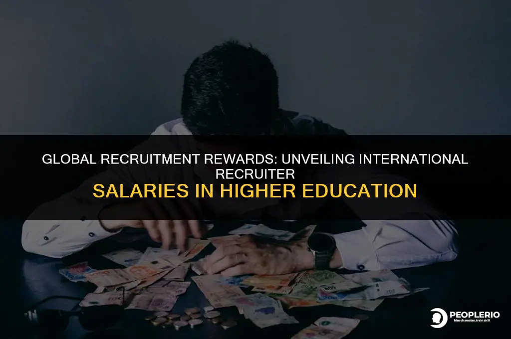 how much do colleges pay international recruiters