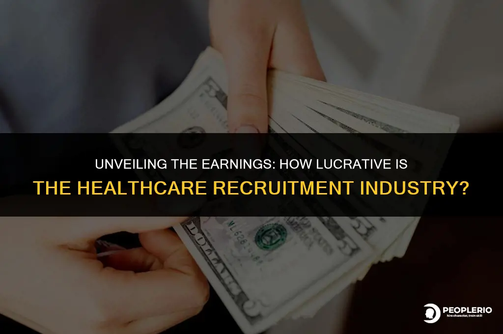 how much do healthcare recruitment agencies make