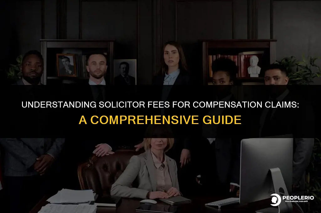 how much do solicitors charge for compensation claims