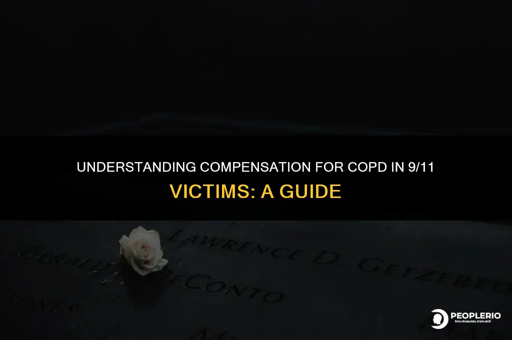how much does 911 victims compensation pay for copd