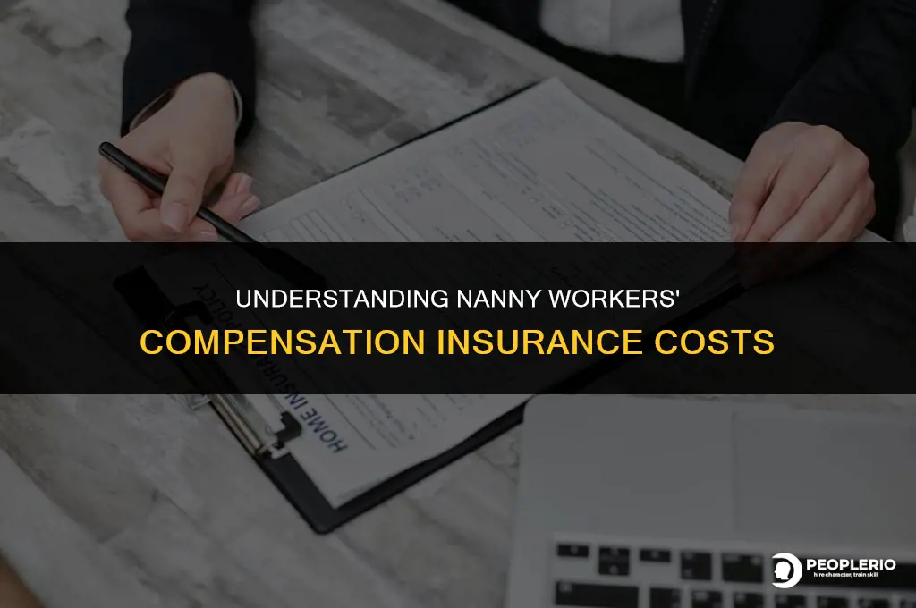 how much is nanny workers compensation insurance